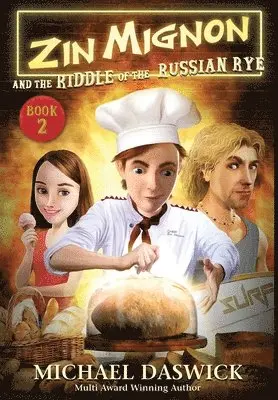 Michael Daswick - ZIN MIGNON and the RIDDLE of the RUSSIAN RYE, Inbunden. Tillgänglighet: Lägg i varukorg