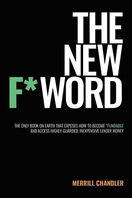 Merrill Chandler - The New F* Word, Häftad. Tillgänglighet: Lägg i varukorg