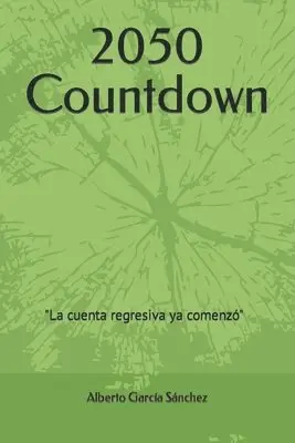 Alberto Garcia Sanchez - 2050 Countdown, Häftad. Tillgänglighet: Lägg i varukorg
