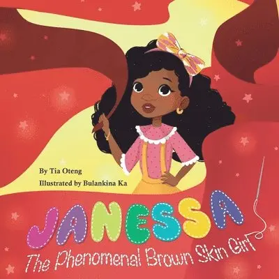 Tia Oteng - Janessa The Phenomenal Brown Skin Girl, Häftad. Tillgänglighet: Lägg i varukorg