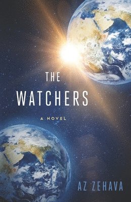 A. Z. Zehava - The Watchers, Häftad