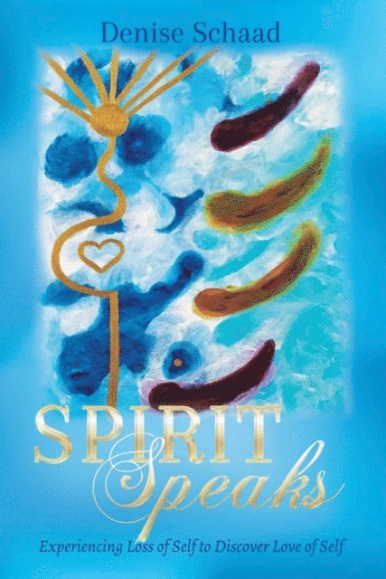 Denise Schaad - Spirit Speaks, E-bok. Tillgänglighet: Lägg i varukorg