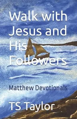 Ts Taylor - Walk with Jesus and His Followers, Häftad. Tillgänglighet: Lägg i varukorg