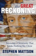 The Great Reckoning