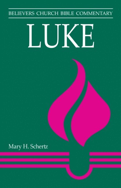 Mary H. Schertz - Luke, E-bok