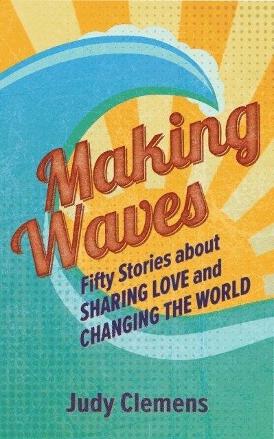 Judy Clemens - Making Waves, E-bok