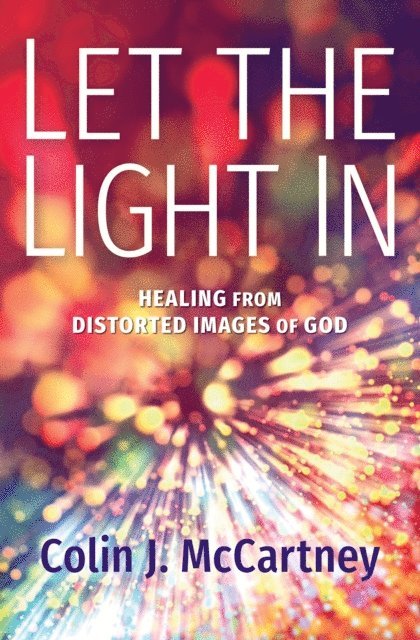 Colin McCartney - Let the Light In, E-bok