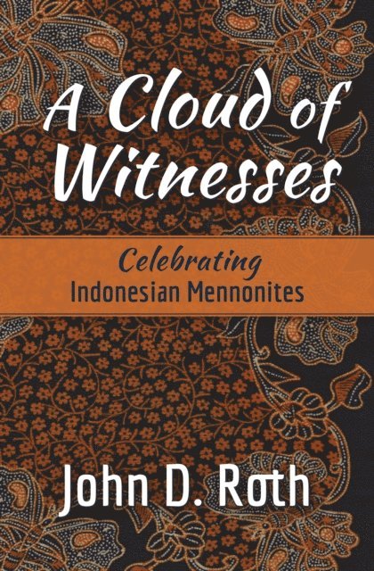 John D. Roth - Cloud of Witnesses, E-bok