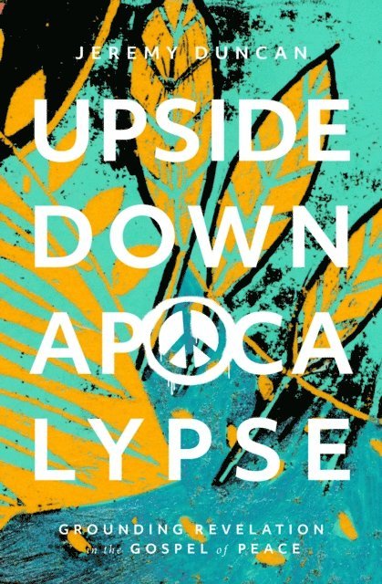 Jeremy Duncan - Upside-Down Apocalypse, E-bok