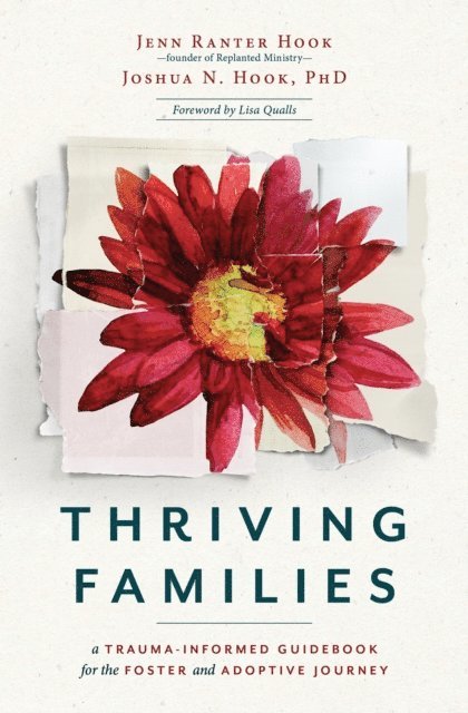 Joshua N. Hook, Jennifer Ranter Hook - Thriving Families, E-bok