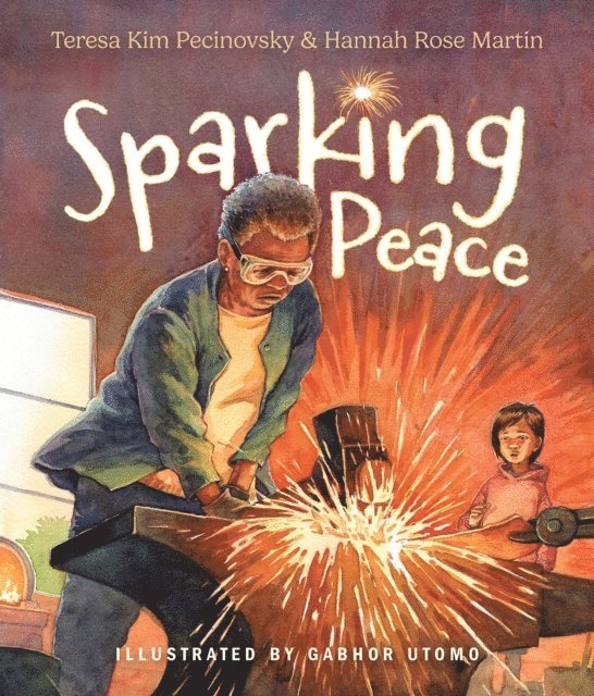 Hannah Rose Martin, Teresa Kim Pecinovsky - Sparking Peace, E-bok