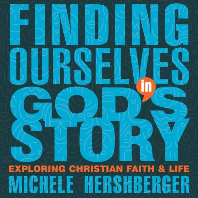 Michele Hershberger - Finding Ourselves in God's Story, E-bok. Tillgänglighet: Lägg i varukorg
