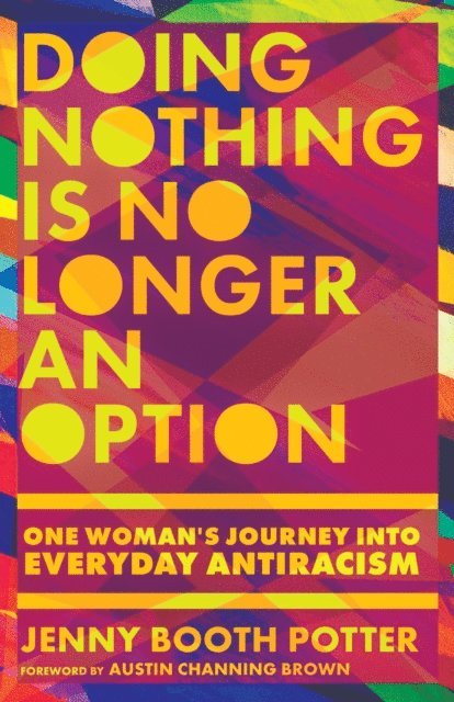 Jenny Booth Potter - Doing Nothing Is No Longer an Option, E-bok