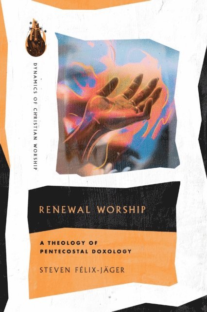 Steven Felix-Jager - Renewal Worship, E-bok