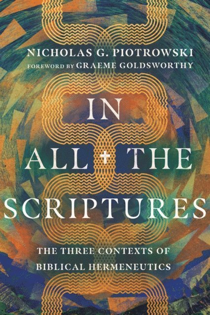 Nicholas G. Piotrowski - In All the Scriptures, E-bok