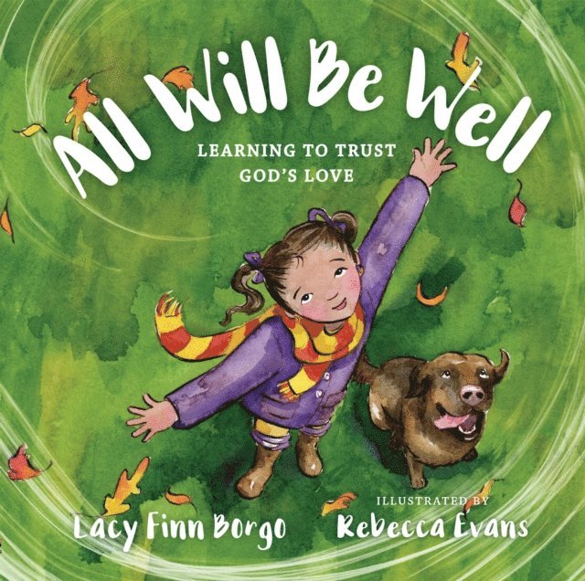 Lacy Finn Borgo - All Will Be Well, E-bok