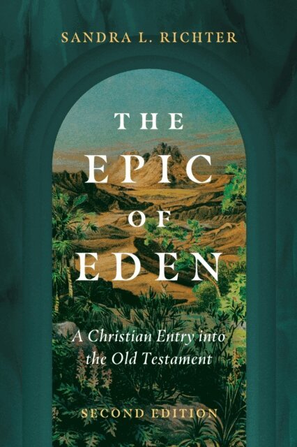 Sandra L. Richter - Epic of Eden, E-bok