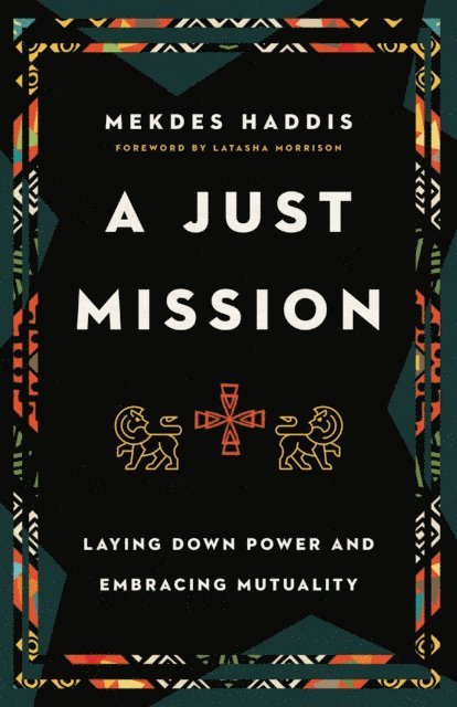 Mekdes Haddis - Just Mission, E-bok