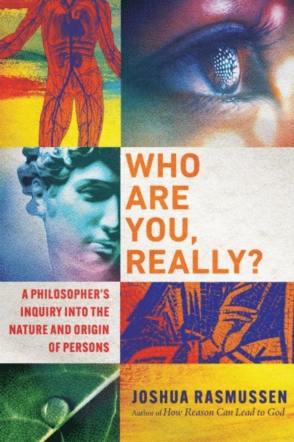 Joshua Rasmussen - Who Are You, Really?, E-bok