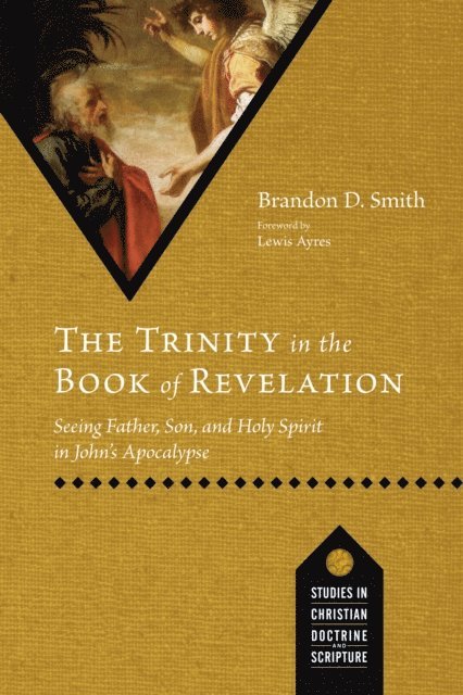 Brandon Dean Smith - Trinity in the Book of Revelation, E-bok