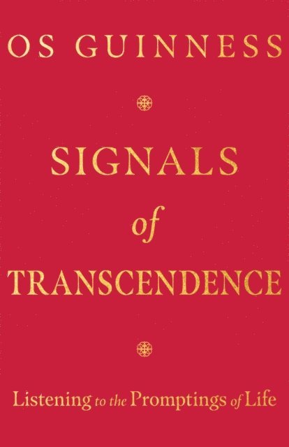 Os Guinness - Signals of Transcendence, E-bok