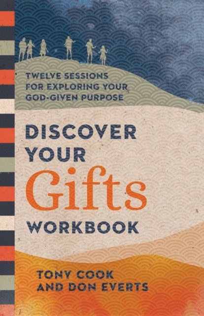 Don Everts, Anthony Allan Cook - Discover Your Gifts Workbook, E-bok