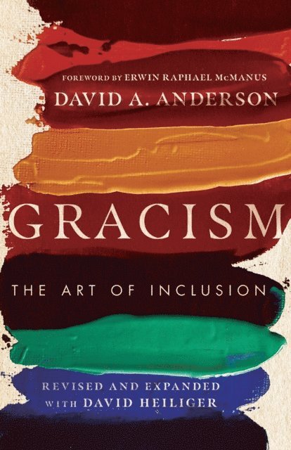 David A Anderson - Gracism, E-bok