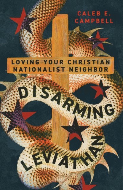 Caleb Campbell - Disarming Leviathan, E-bok