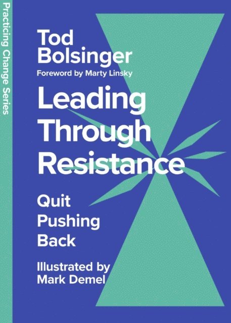 Tod Bolsinger - Leading Through Resistance, E-bok