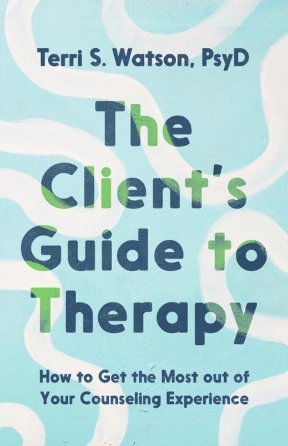 Terri S. Watson - Client's Guide to Therapy, E-bok