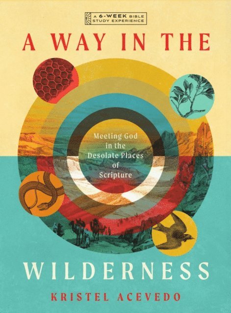Kristel Acevedo - Way in the Wilderness, E-bok