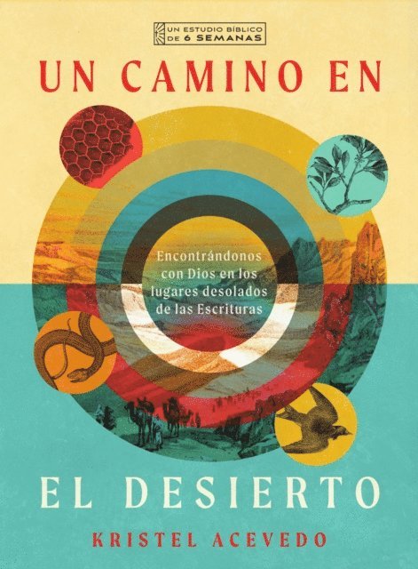 Kristel Acevedo - Un camino en el desierto, E-bok