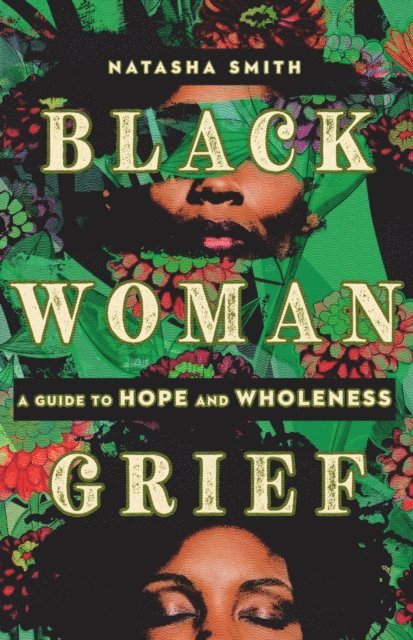 Natasha Smith - Black Woman Grief, E-bok