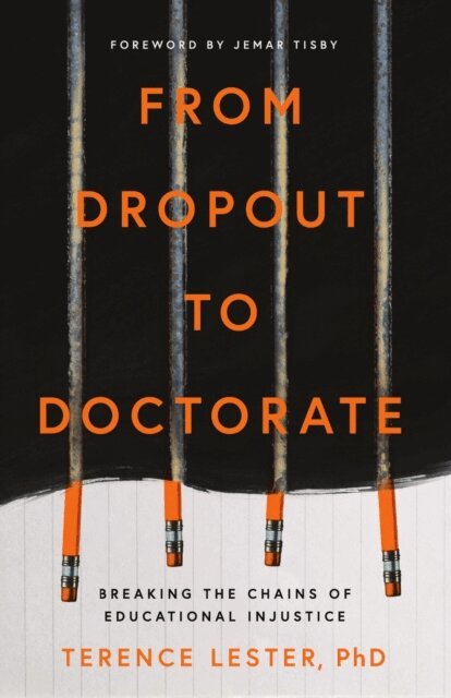 Terence Lester - From Dropout to Doctorate, E-bok