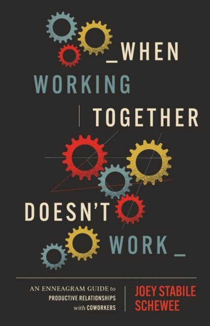 Joey Stabile Schewee - When Working Together Doesn't Work, E-bok
