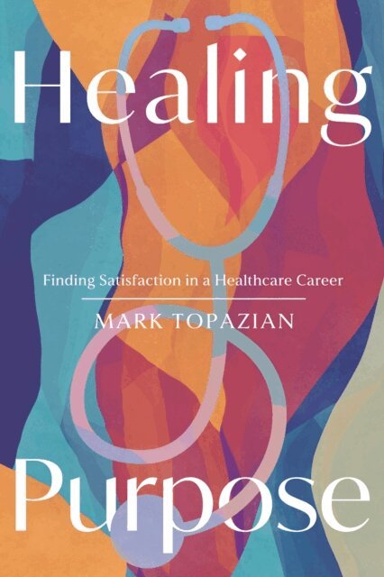 Mark Topazian - Healing Purpose, E-bok