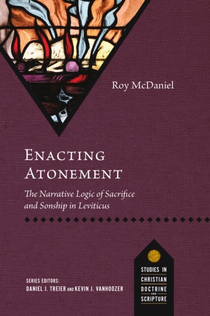Roy Edmonds McDaniel - Enacting Atonement, E-bok