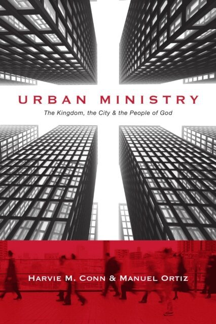 Manuel Ortiz, Harvie M. Conn - Urban Ministry, E-bok