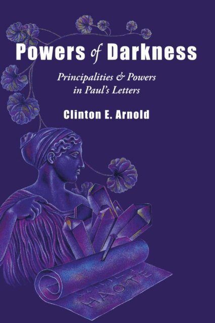 Clinton E. Arnold - Powers of Darkness, E-bok