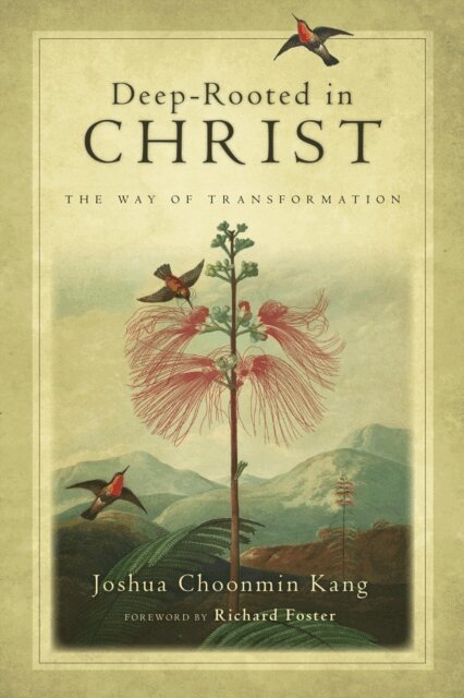Joshua Choonmin Kang - Deep-Rooted in Christ, E-bok