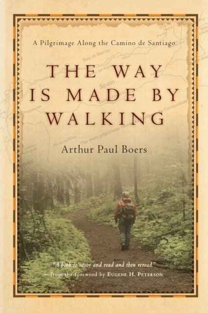 Arthur Paul Boers - Way Is Made by Walking, E-bok