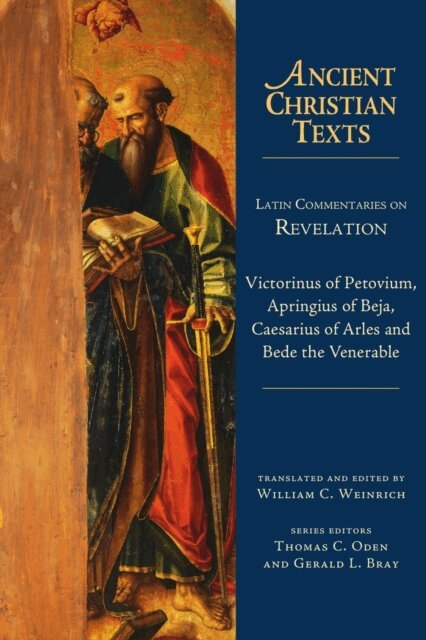 Bede the Venerable, Caesarius of Arles, Apringius of Beja, Victorinus of Petovium - Latin Commentaries on Revelation, E-bok