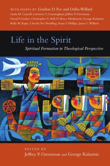 George Kalantzis, Jeffrey P. Greenman - Life in the Spirit, E-bok