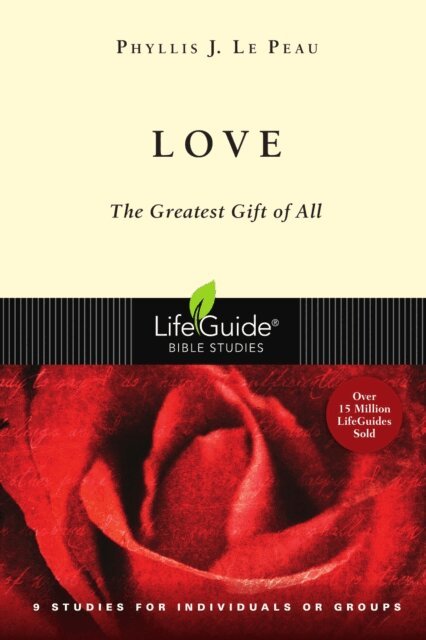 Phyllis J. Le Peau - Love, E-bok