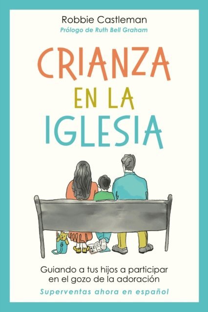 Robbie F. Castleman - Crianza en la iglesia, E-bok. Tillgänglighet: Kommande