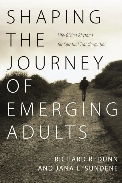 Jana L. Sundene, Richard R. Dunn - Shaping the Journey of Emerging Adults, E-bok. Tillgänglighet: Lägg i varukorg