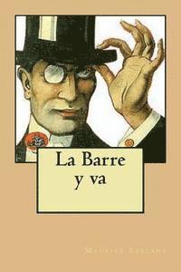 Maurice LeBlanc - La Barre y va, Häftad. Tillgänglighet: Lägg i varukorg