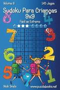 Sudoku Clssico Para Crianas 9x9 - Fcil ao Extremo - Volume 8 - 145 Jogos