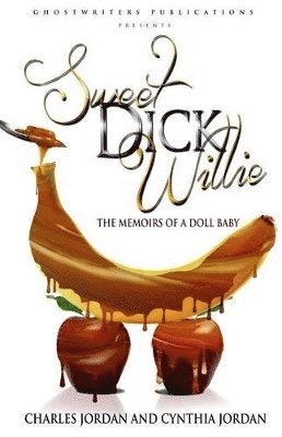 Cynthia Jordan, Charles Jordan - Sweet Dick Willie, Häftad