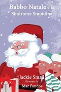 Babbo Natale e la Sindrome Stupidina